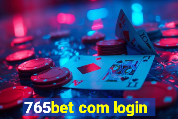 765bet com login